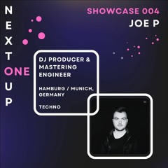 Next One Up - Showcase 004 - Joe P