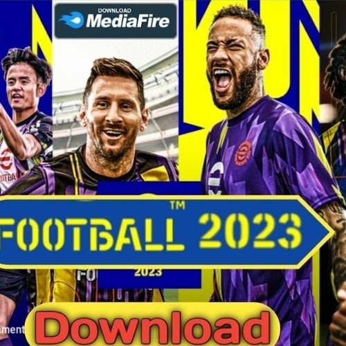 Stream eFootball 2023 for Android - Download APK OBB and Play PES