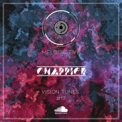 Vision Tunes #17 - Chappier