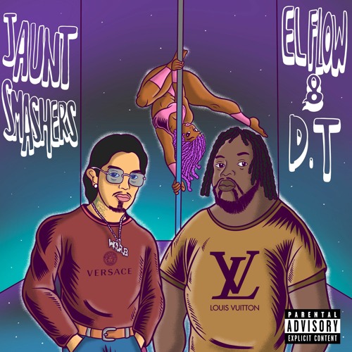 El Flow & D.T. - Jaunt Smashers (Prod. By Mazi)