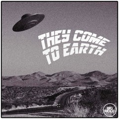 They Come To Earth v2
