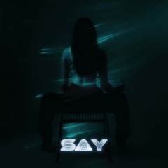 IRIAS - SAY (SLOWED/REVERBED)