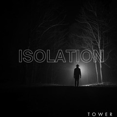 ISOLATION