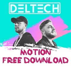 Deltech - Motion  FREE DL