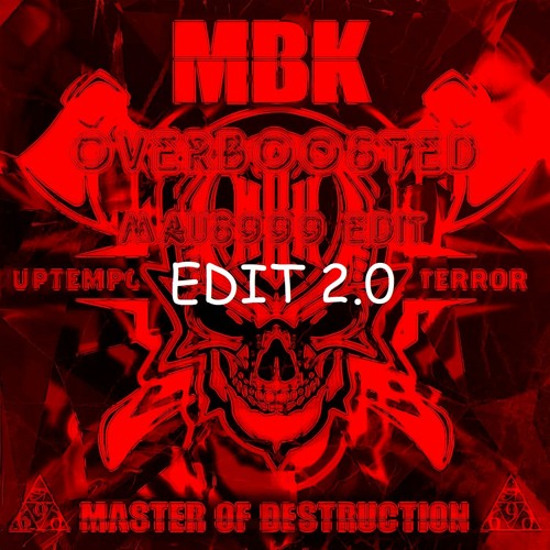 [APRIL FOOLS 2022 REUPLOAD] MBK - Overboosted (Maus999 EDIT 2.0)