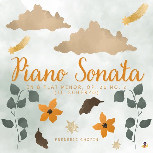 Piano Sonata in B Flat Minor 'Funeral March', Op. 35 No. 2 - II. Scherzo