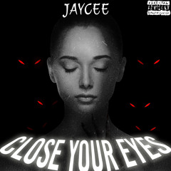 close your eyes (prod. by quintuple)