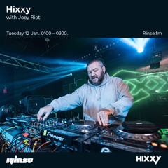 Hixxy with Joey Riot  - 12 January 2021