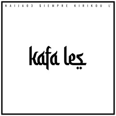 kafa les (feat. L2Busy)