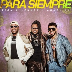 Zion & Lennox ft. Anuel AA - PARA SIEMPRE (Dimelo Isi Extended) [FREE DOWNLOAD]