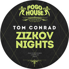 TOM CONRAD - Zizkov Nights [PHR423] Pogo House Rec / 3rd November 2023