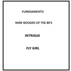 Intrigue - Fly Girl