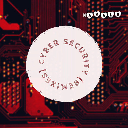 Navals - Cyber Security (Meat Train Remix)