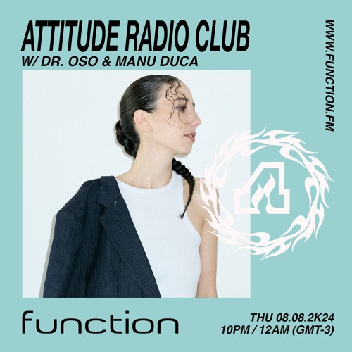 Manu Duca I Attitude Radio Club #42 @function.fm