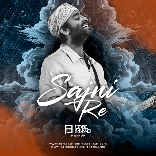 Sajni Re (Feroz Haamid Mashup) cover