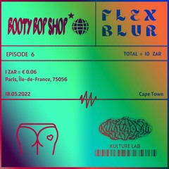 Booty Bop Shop ft. Flex Blur [The Other Radio]