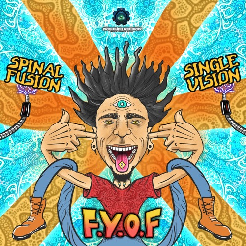 Spinal Fusion & Single Vision - F.Y.O.F | OUT NOW on Profound Recs!