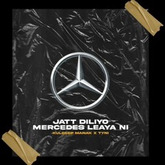 JATT_DILIYO_MERCEDES_-_KULDEEP_MANAK_X_TYNI(128k).mp3