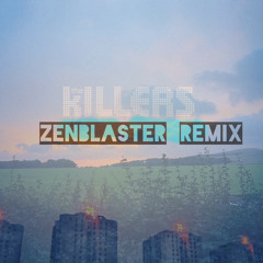 THE KILLERS - MR BRIGHTSIDE (ZENBLASTER REMIX)