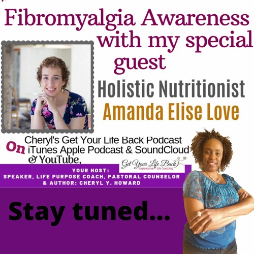 Fibromyalgia Awareness | Guest Amanda Elise Love