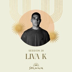 Soluna Sessions 28 by Liva K
