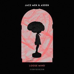 Loose Mind (feat. Asdek)