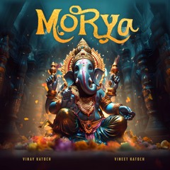 Morya (feat. Vineet Katoch)