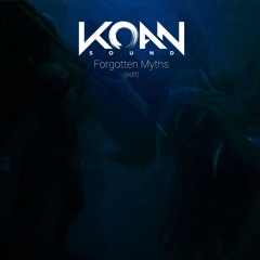 KOAN Sound - Forgotten Myths (edit)