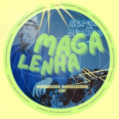 Magalenha [HugoBass303, BabaBass3000 Edit] -  FREE DL