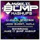 on SHIVER(ING) - JOHN SUMMIT X ILLENIUM (MAKE IT BUMP MASHUP)