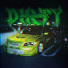 DIRTY