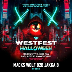 MACKS WOLF B2B JAKKA-B LIVE @ WESTFEST 2022