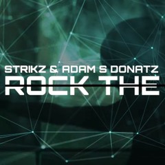 STRIKZ & ADAM S DONATZ -  ROCK THE SHOW