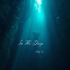 In the Deep
