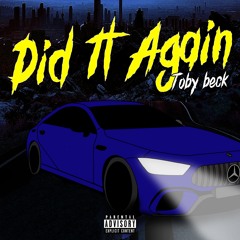Did It Again - Toby Beck