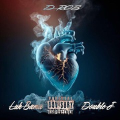 D Rob x Luh Bama x Double J