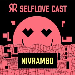 RSNZRFLXN Selflove Cast | #05 Nivrambo
