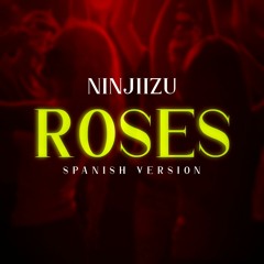 ROSES [ spanish version