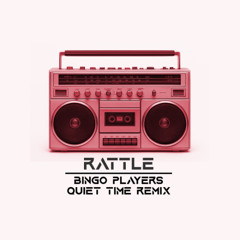 Bingo Players - Rattle (QUIET TIME Remix)