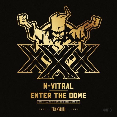 N-Vitral - Enter The Dome (Official Thunderdome 2022 Anthem)