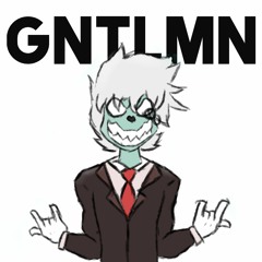 GNTLMN [FREE DOWNLOAD]