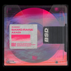 Samo Rane - Azadi (Dj T.A.G. Remix)