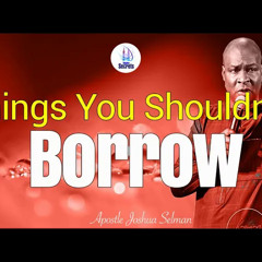 Don't Borrow Clothes | Apostle Joshua Selman