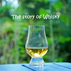 The story of whisky