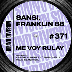 Sansi & Franklin - Me voy Rulay (Radio Mix)