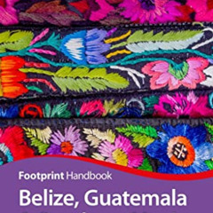 FREE KINDLE ☑️ Belize, Guatemala and Southern Mexico Handbook (Footprint Handbooks) b