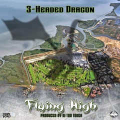 Flying High (Produced By Too Tough)
