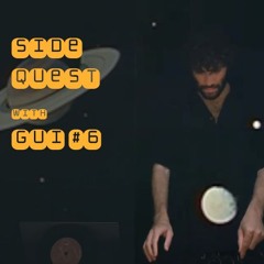 Side Quest With Gui #6