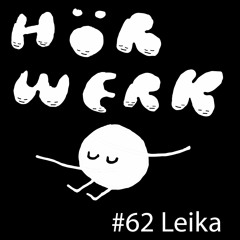 #062 Leika | Hörwerk mit 𝓛impio 𝓡ecords