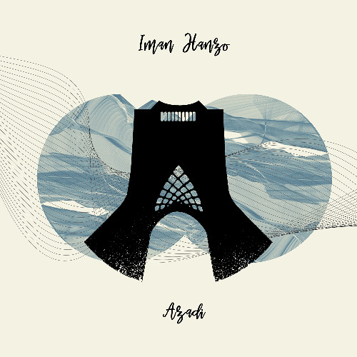 Iman Hanzo - Azadi